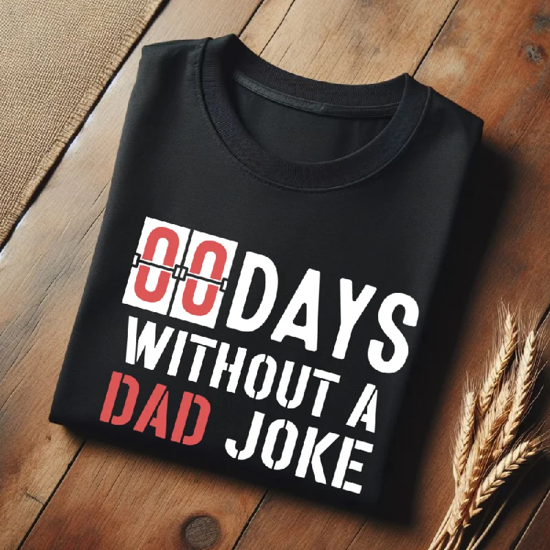 Men's short-sleeve casual subtle pattern tee-0 Days Without Dad Joke Black T-Shirt