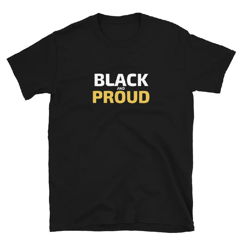 Men's short-sleeve neutral smooth silk tee-Black and Proud T-Shirt