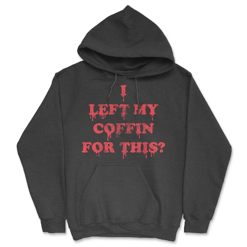 Men's hoodie with raven stripe-I Left My Coffin For This Hoodie