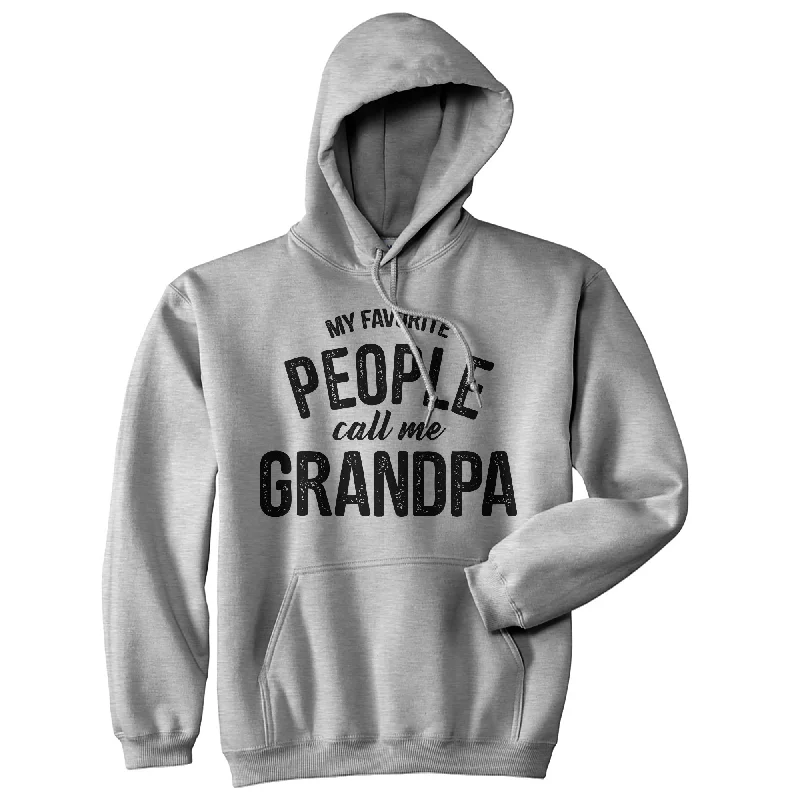 Men's hoodie for solid shoulders-My Favorite People Call Me Grandpa Hoodie Funny Grandfather  Novelty Sweatshirt