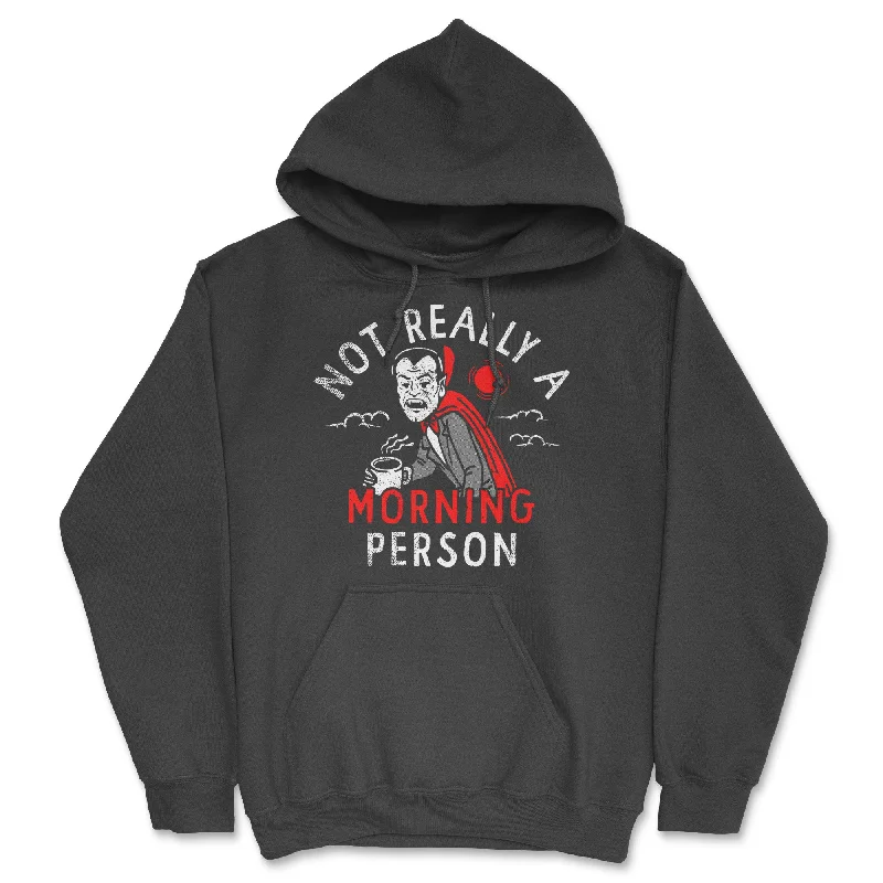 Men's hoodie with wide sleeves-Not Really A Morning Person Hoodie