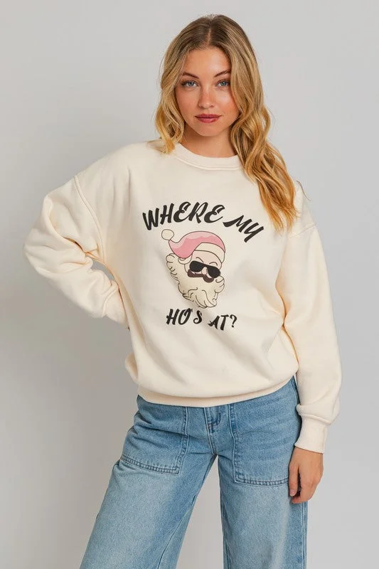 Where My Ho's At Pullover Sweatshirt