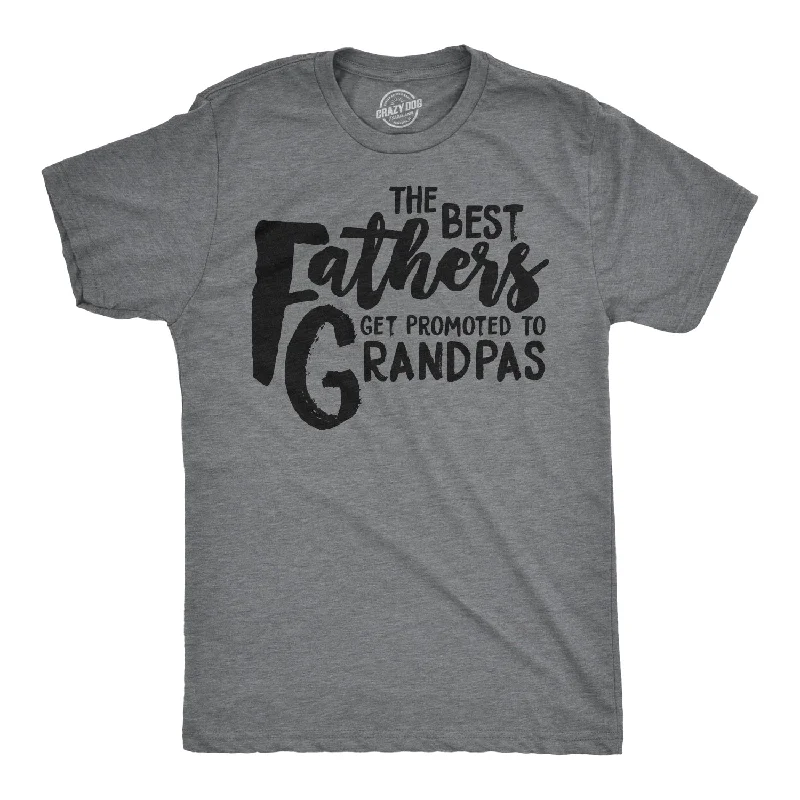 Best Fathers Get Promoted To Grandpas Men's T Shirt